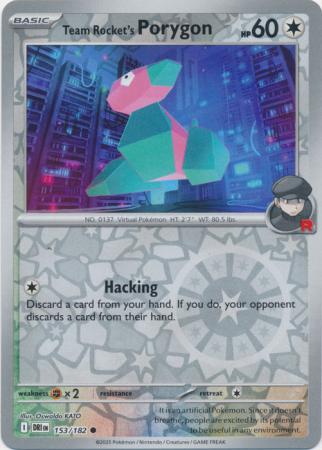 Destined Rivals - 153/182 - Team Rocket’s Porygon - Reverse Holo