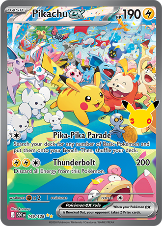 30th Celebration - 149/128 - Pikachu ex