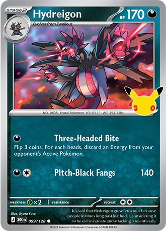 30th Celebration - 099/128 - Hydreigon
