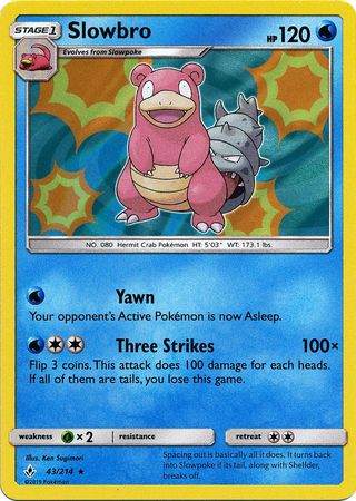 Unbroken Bonds - 043/214 - Slowbro - Holo